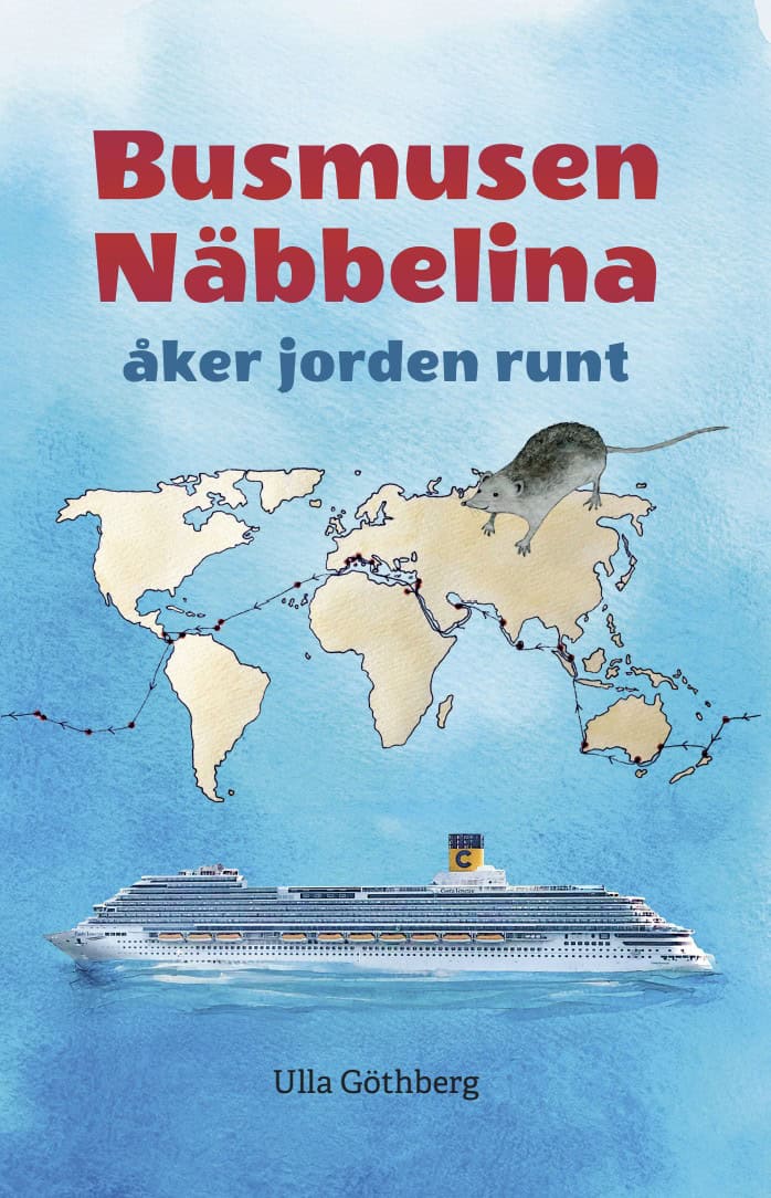 Ulla Göthberg : Busmusen Näbbelina