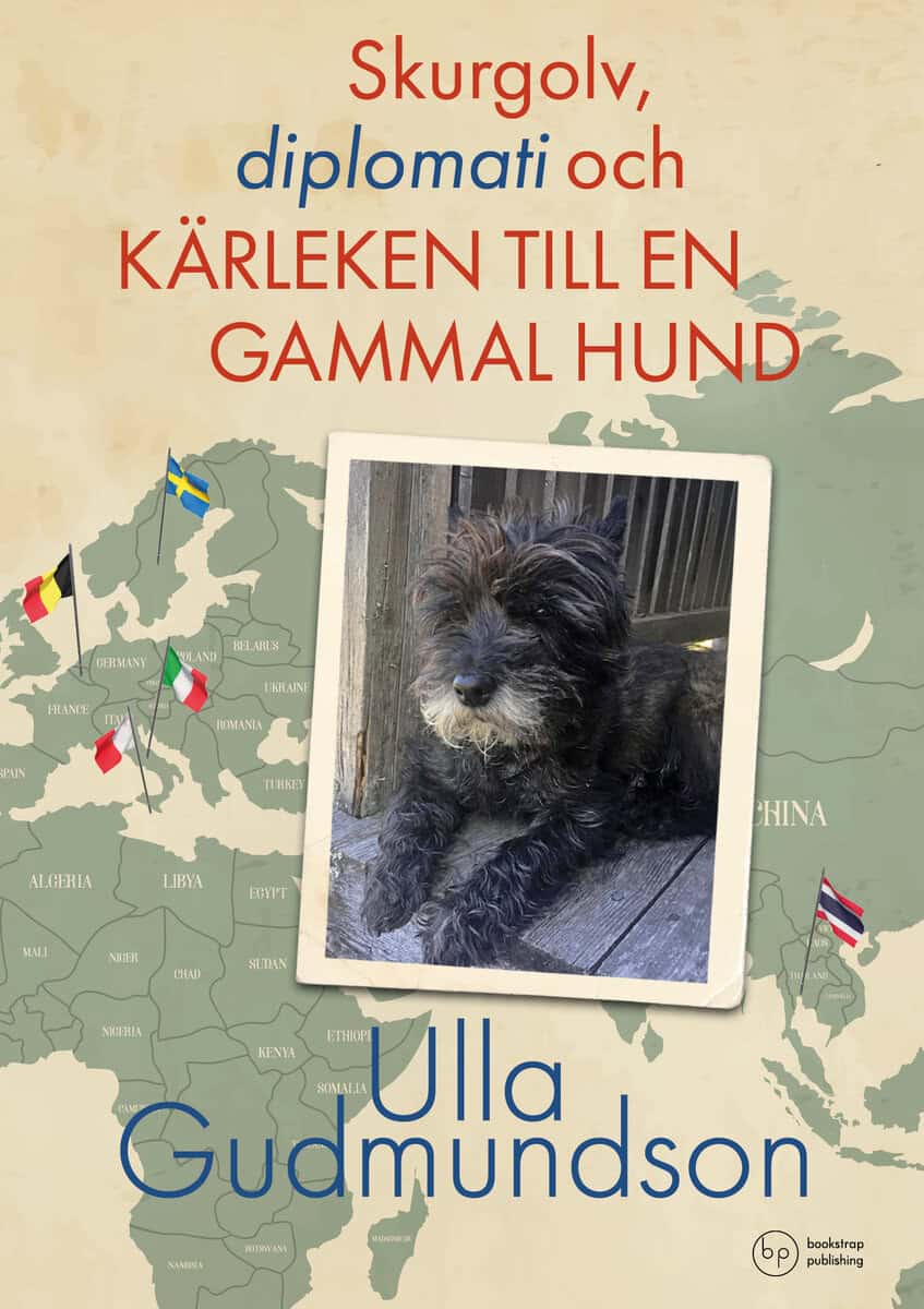 Ulla Gudmundson : Skurgolv, diplomati och kärleken till en gammal hund