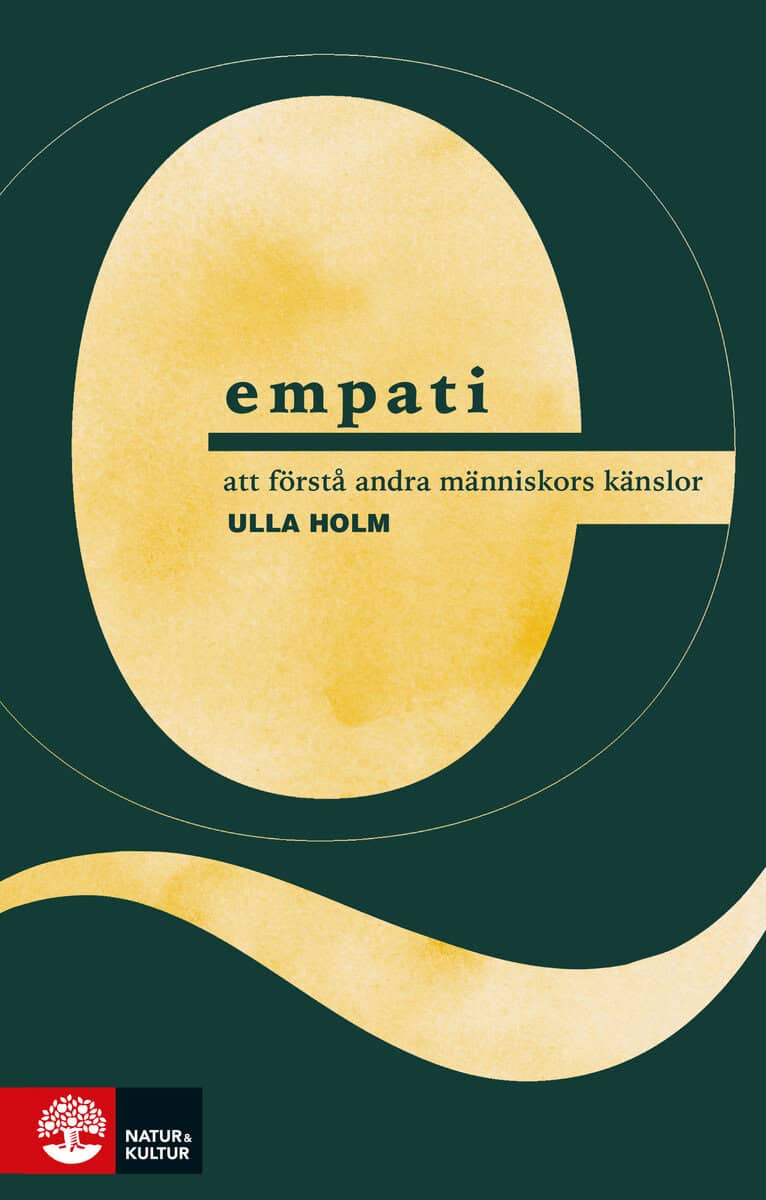 Ulla Holm : Empati : Häftad utgåva av originalutgåva från 2001