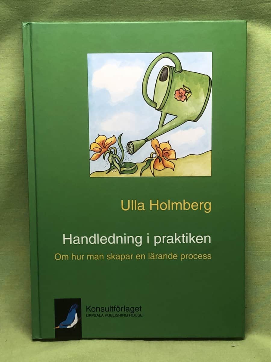 Ulla Holmberg : Handledning i praktiken