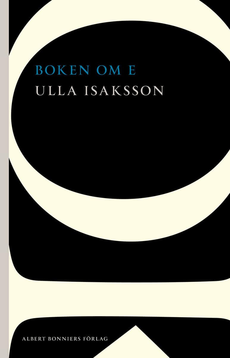Ulla Isaksson : Boken om E