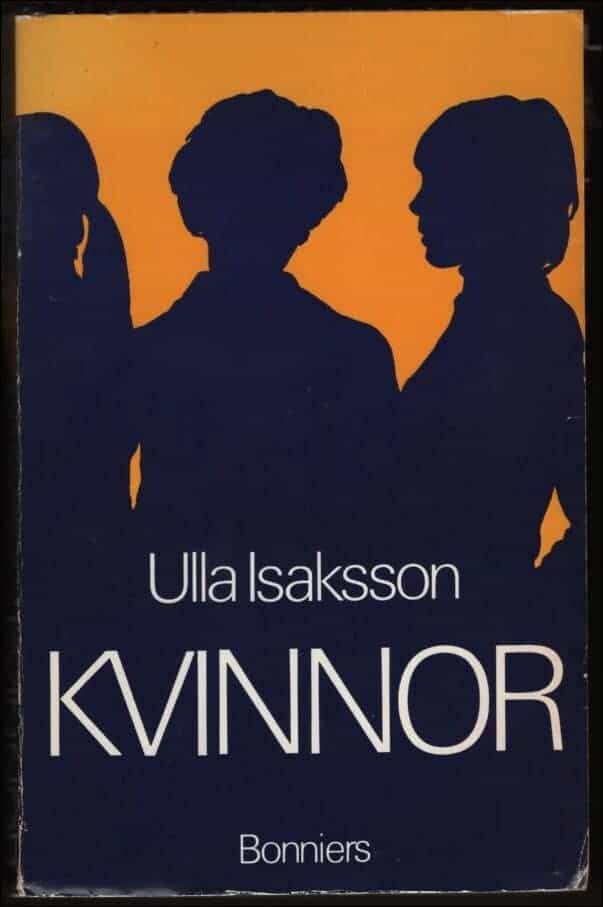 Ulla Isaksson : Kvinnor
