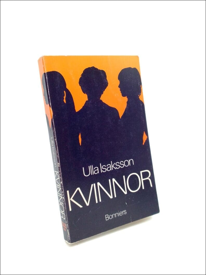 Ulla Isaksson : Kvinnor