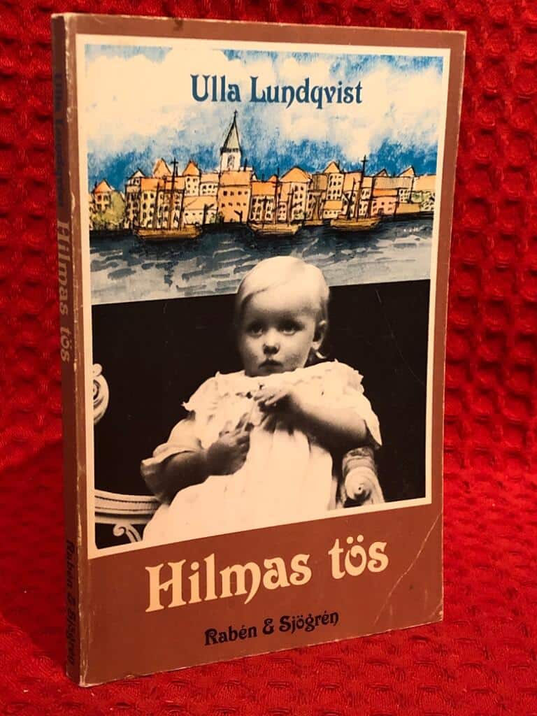 Ulla Lundqvist : Hilmas tös