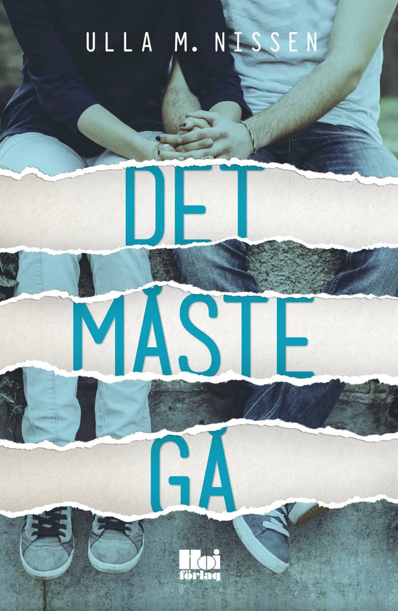 Ulla M. Nissen : Det måste gå