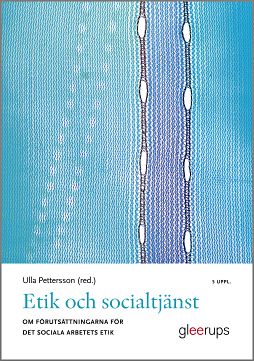 Ulla Pettersson : Etik och socialtjänst