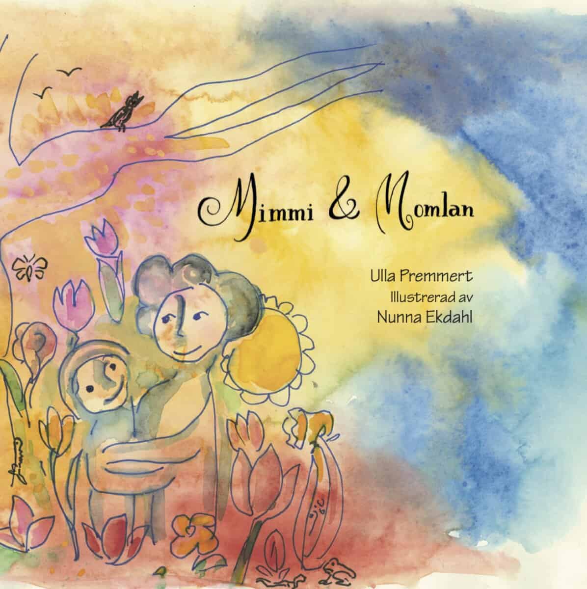 Ulla Premmert : Mimmi & Momlan