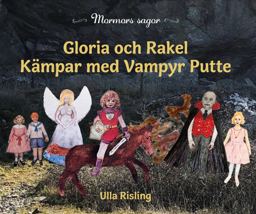 Ulla Risling : Gloria och Rakel kämpar med Vampyr Putte