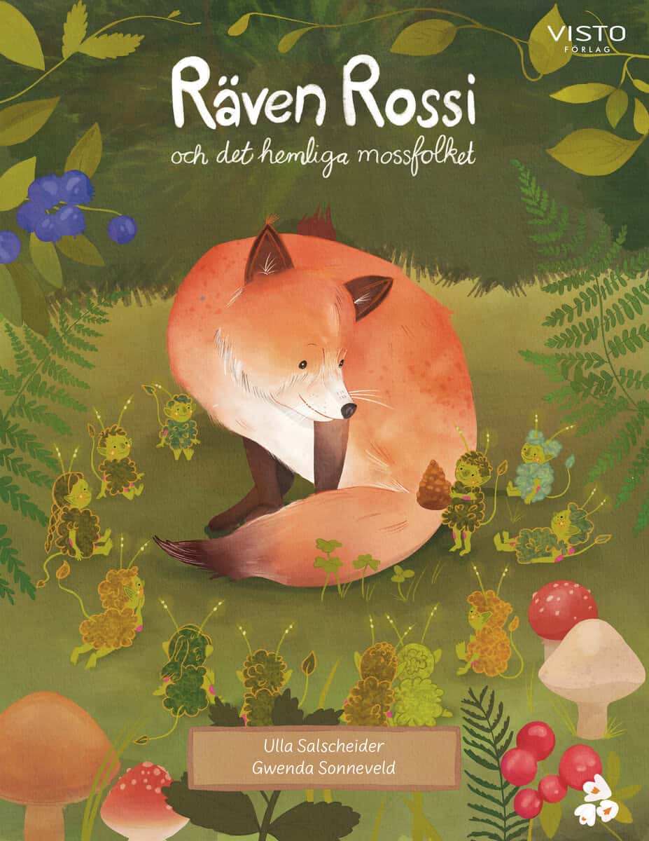 Ulla Salscheider : Räven Rossi och det hemliga mossfolket