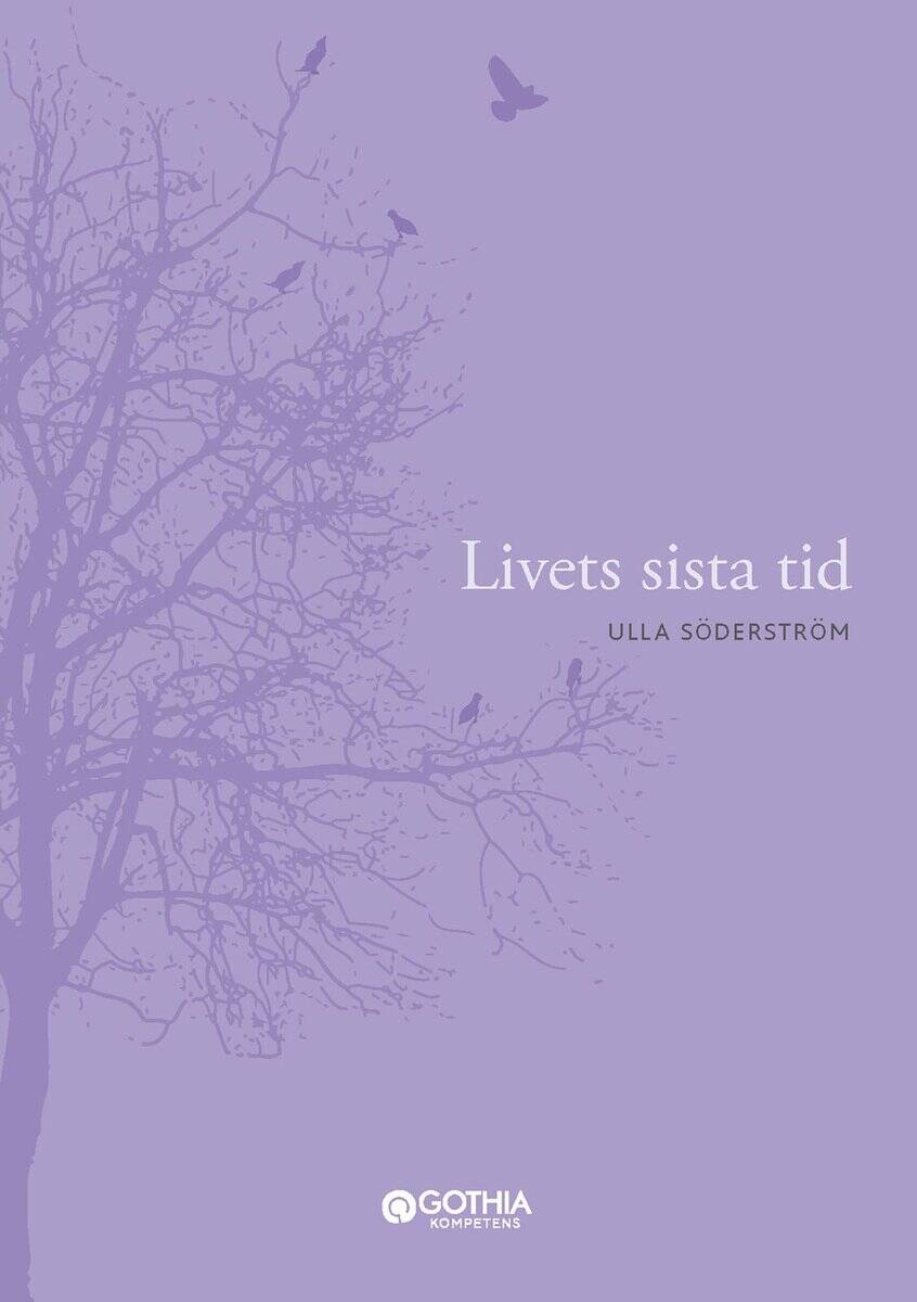 Ulla Söderström : Livets sista tid