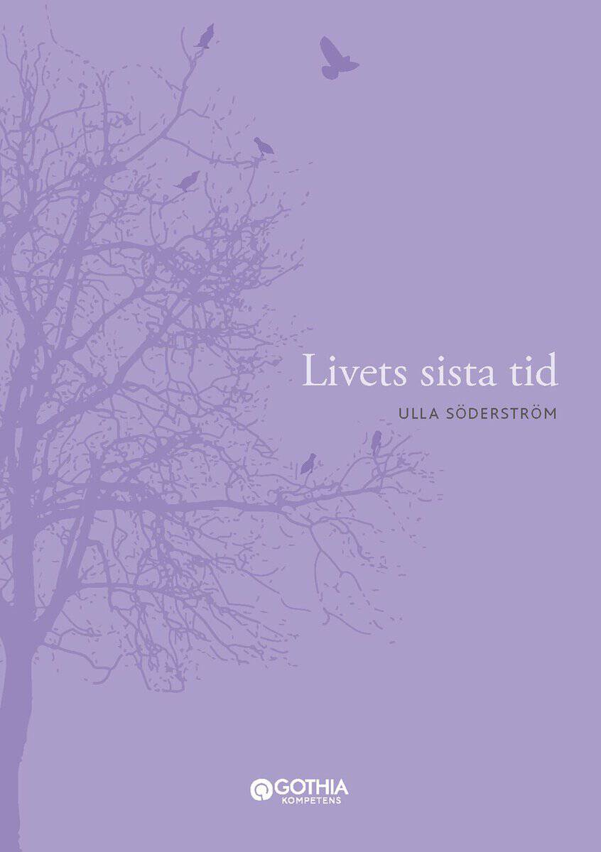 Ulla Söderström : Livets sista tid