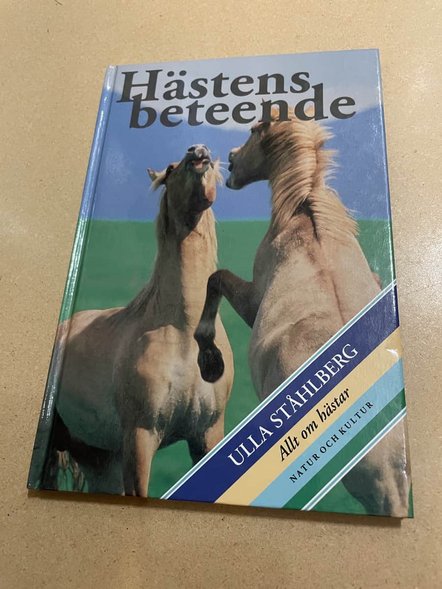 Ulla Ståhlberg : Hästens beteende