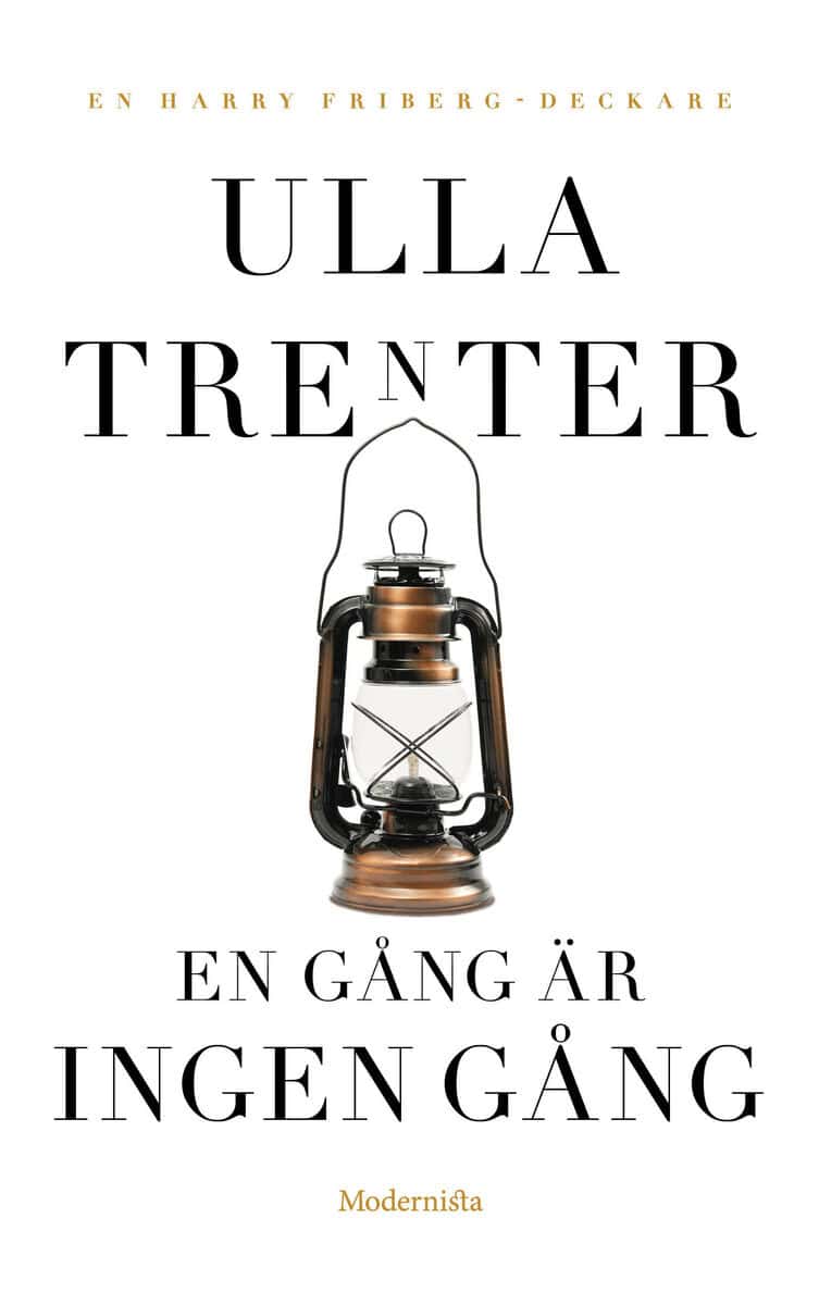 Ulla Trenter : En gång är ingen gång