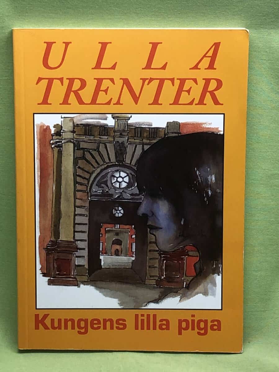 Ulla Trenter : Kungens lilla piga