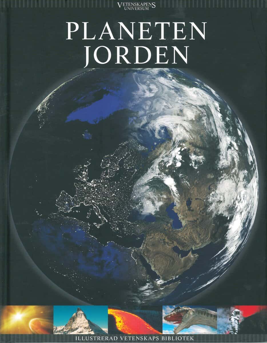 Hjuler, Ulla Vibeke ; Kjaer, Carsten R. ; Hansen, Niels ; Laursen, Steen ; Sander, Mikkel ; Siewertsen, Bjarne ; Friis Skifte, Christina : Vetenskapens universum. Planeten jorden