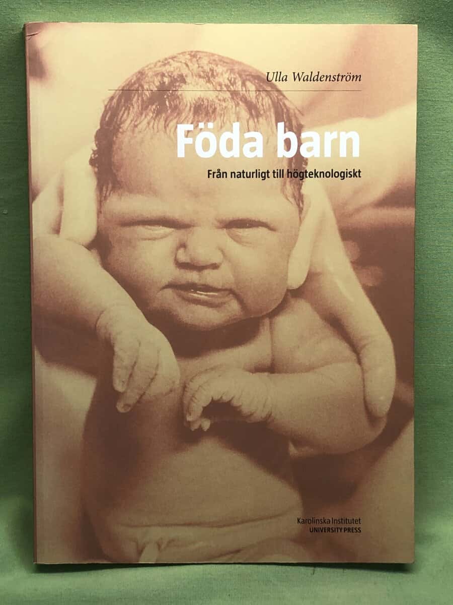 Ulla Waldenström : Föda barn