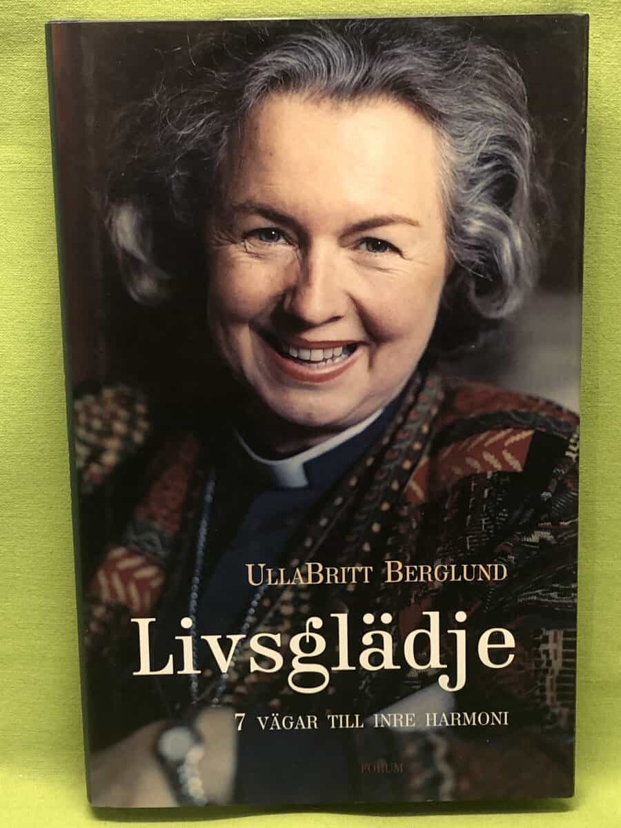 UllaBritt Berglund : Livsglädje