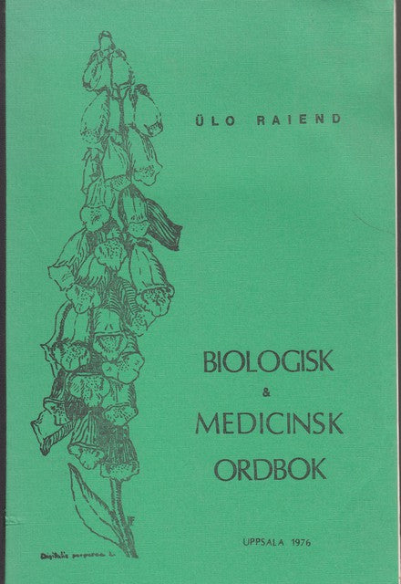 Ülo Raiend : Biologisk & medicinsk ordbok