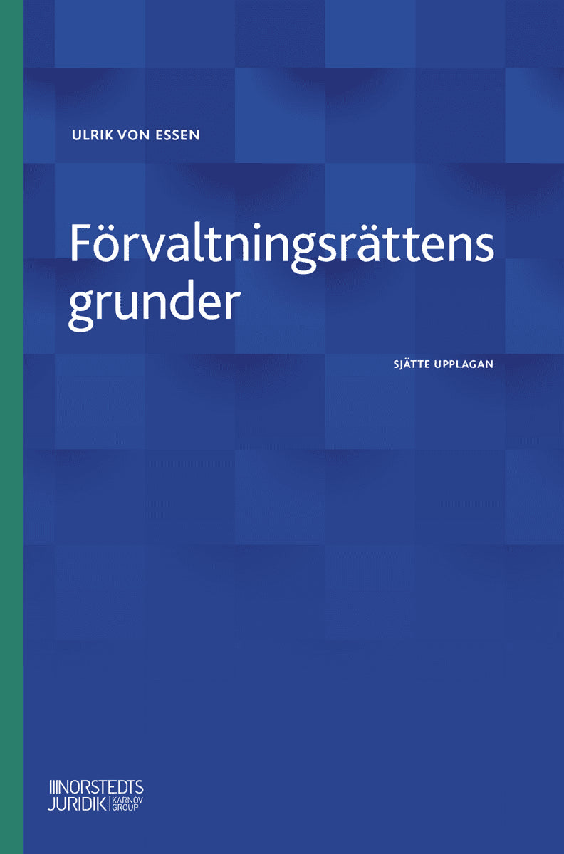 Ulrik von Essen : Förvaltningsrättens grunder