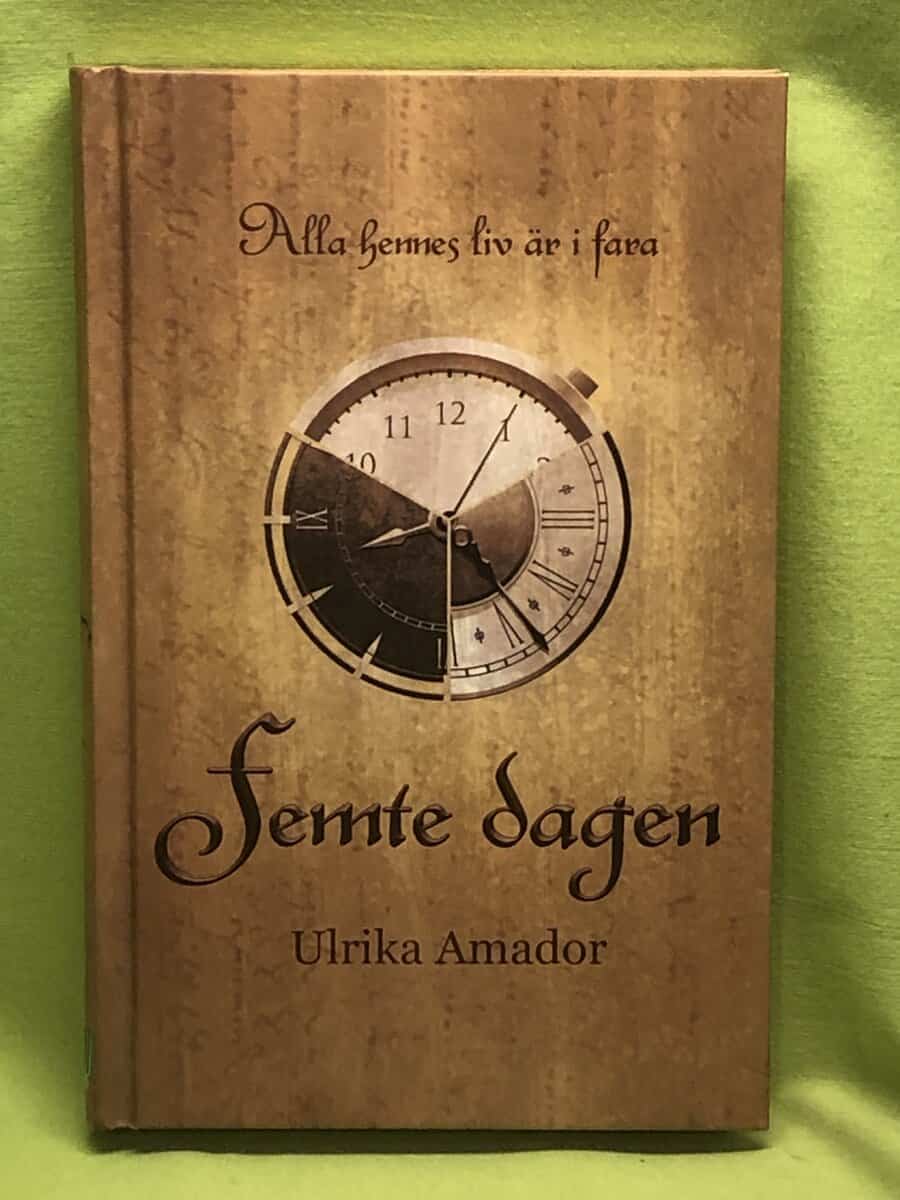 Ulrika Amador : Femte dagen