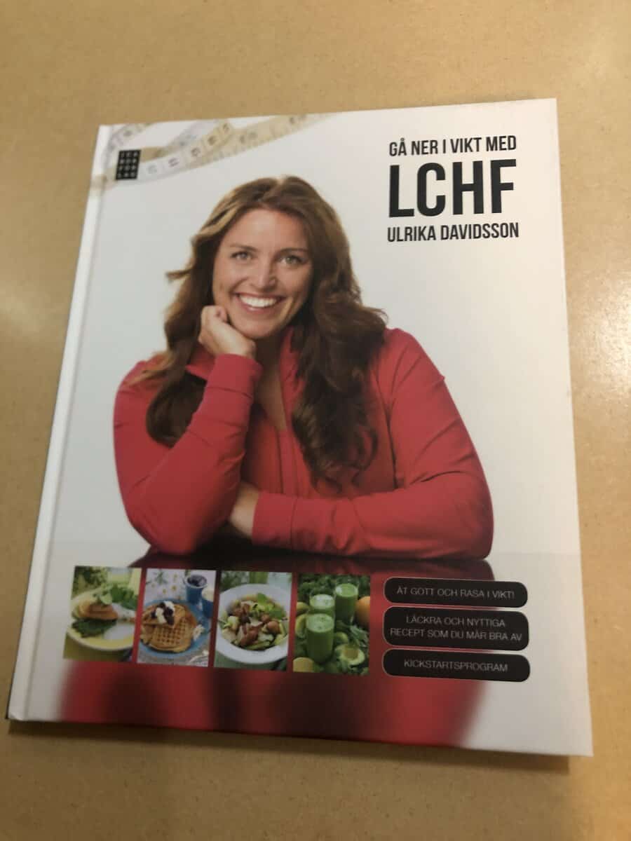 Ulrika Davidsson : Gå ner i vikt med LCHF