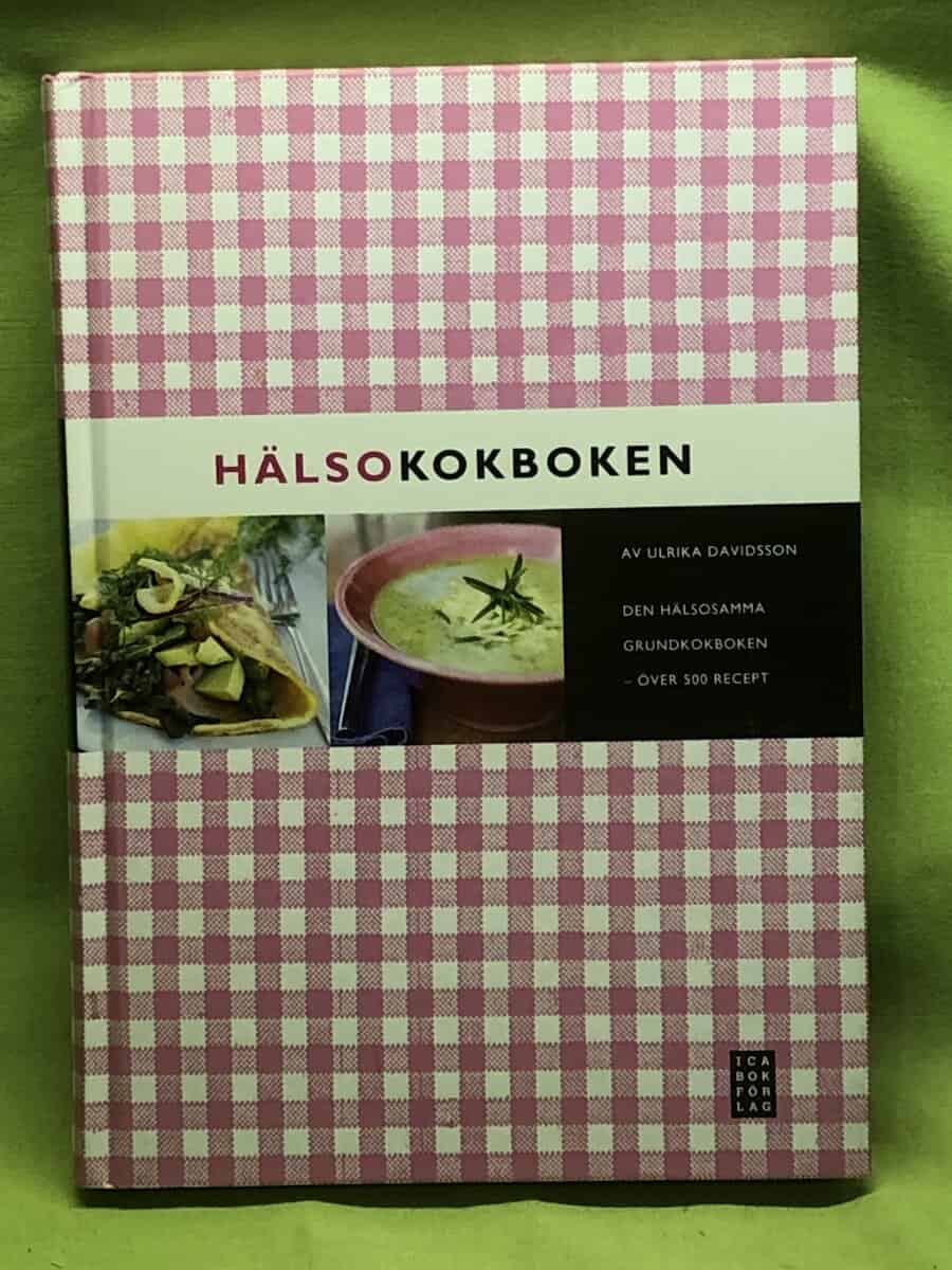 Ulrika Davidsson : Hälsokokboken