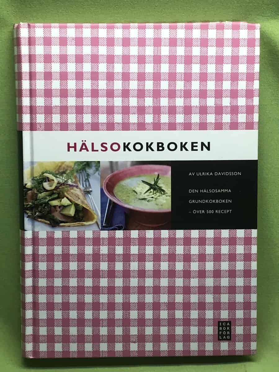 Ulrika Davidsson : Hälsokokboken