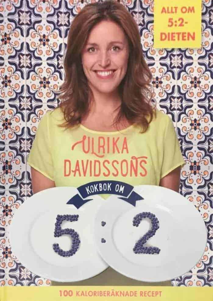 Ulrika Davidsson : Ulrika Davidssons kokbok om 5:2