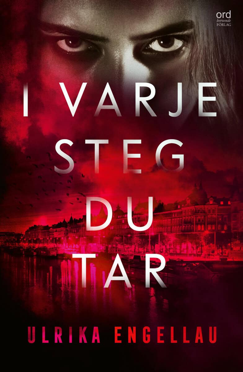 Ulrika Engellau : I varje steg du tar