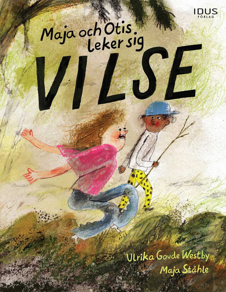 Ulrika Goude Westby : Maja och Otis leker sig vilse