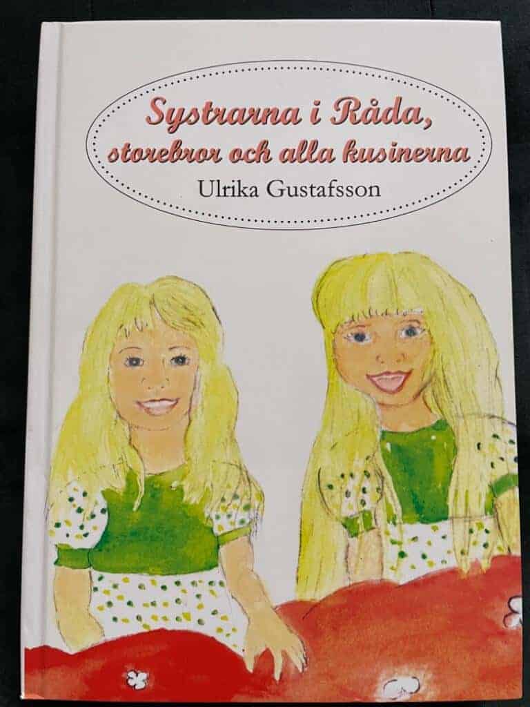 Ulrika Gustafsson : Systrarna i Råda, storebror och alla kusinerna