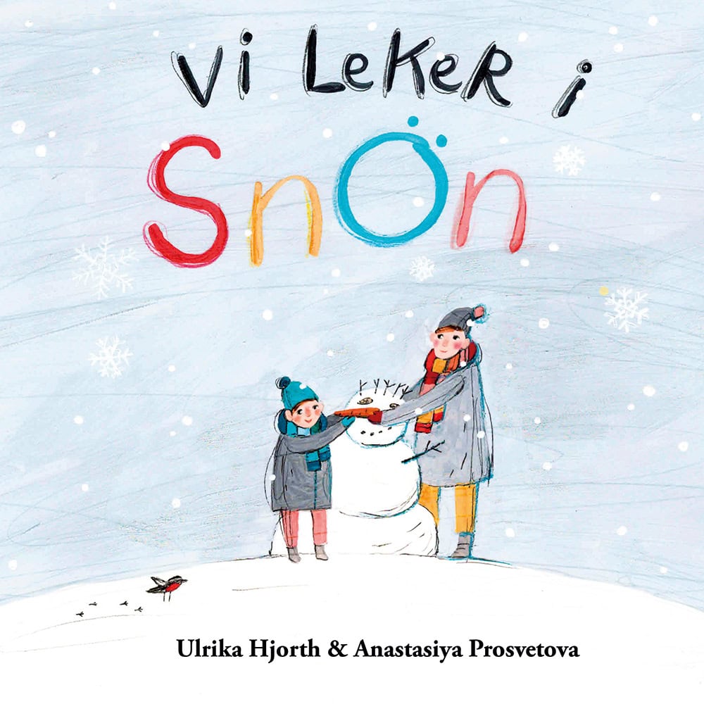 Ulrika Hjorth : Vi leker i snön