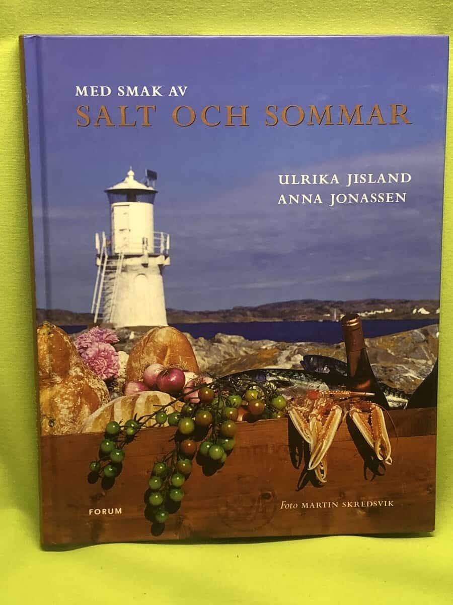 Ulrika Jisland : Med smak av salt och sommar Ulrika Jisland, Anna Jonassen ; foto
