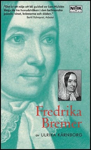 Ulrika Kärnborg : Fredrika Bremer