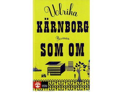 Ulrika Kärnborg : Som om