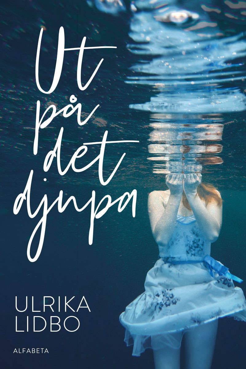 Ulrika Lidbo : Ut på det djupa
