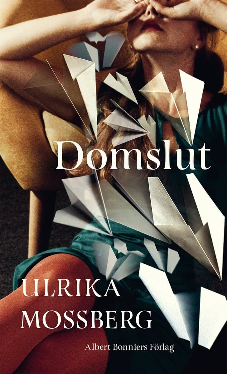 Ulrika Mossberg : Domslut