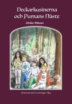 Ulrika Nilsson : Deckarkusinerna och Pumans näste
