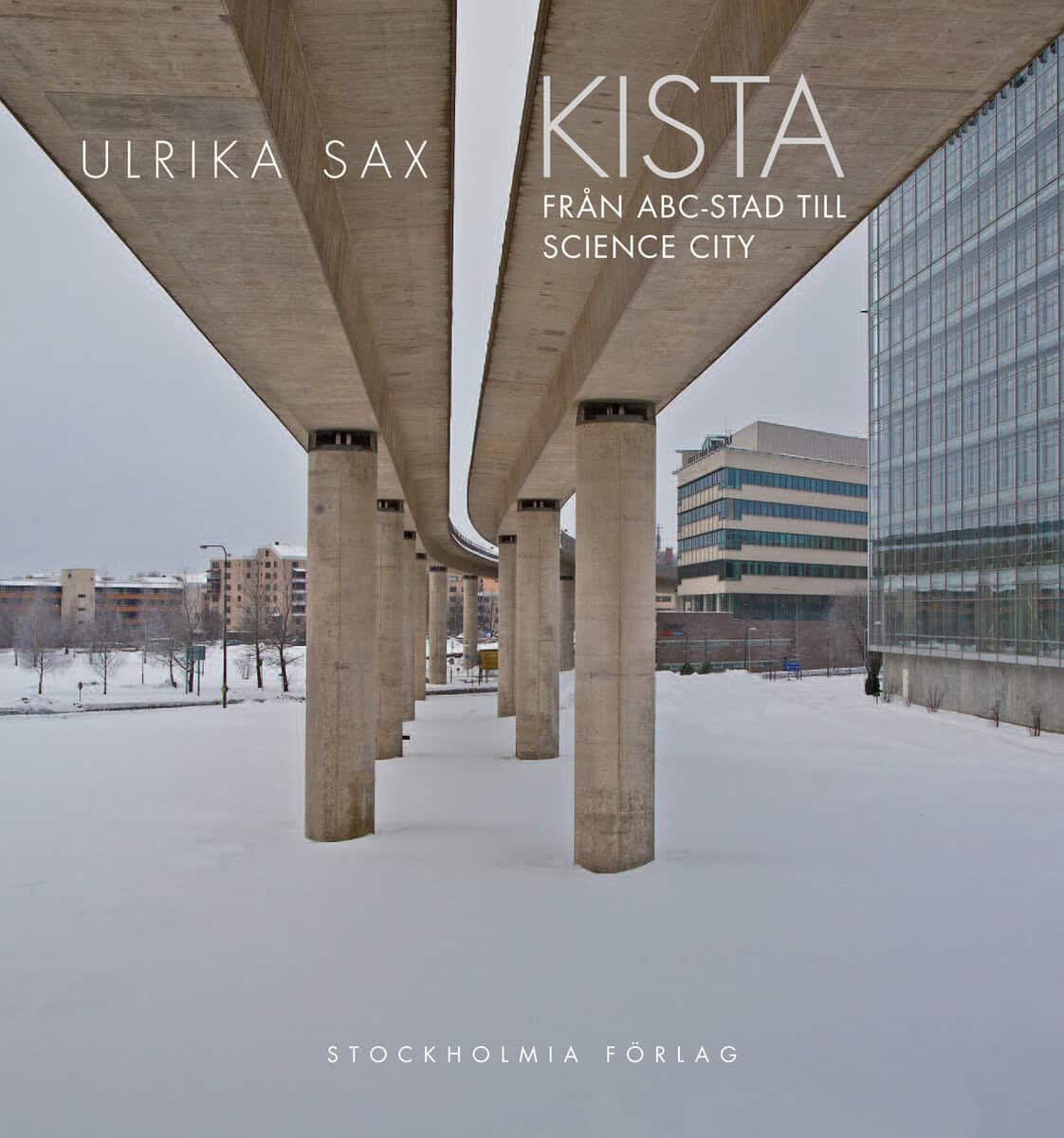 Ulrika Sax : Stockholm stads monografiserie