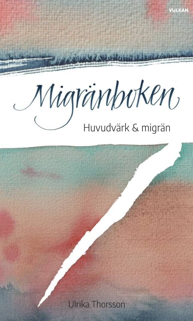 Ulrika Thorsson : Migränboken