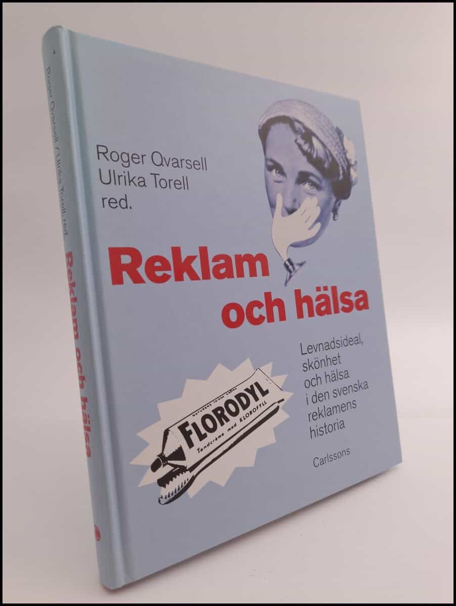Ulrika Torell : Reklam och hälsa