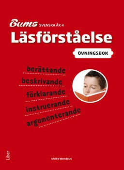 Ulrika Wendéus : Bums Läsförståelse åk 4 övningar
