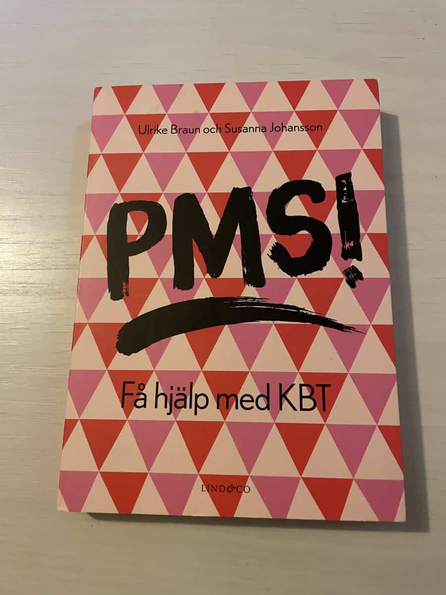 Braun, Ulrike, Johansson, Susanna : PMS! få hjälp med KBT