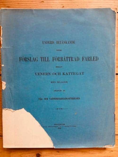 Underd. betänkande öfver förslag till förbättrad farled mellan Venern och Kattegat med bilagor