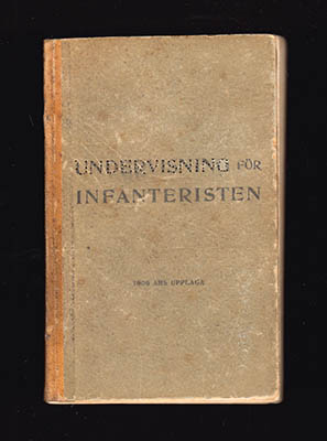 Undervisning för infanteristen. 1906 års upplaga