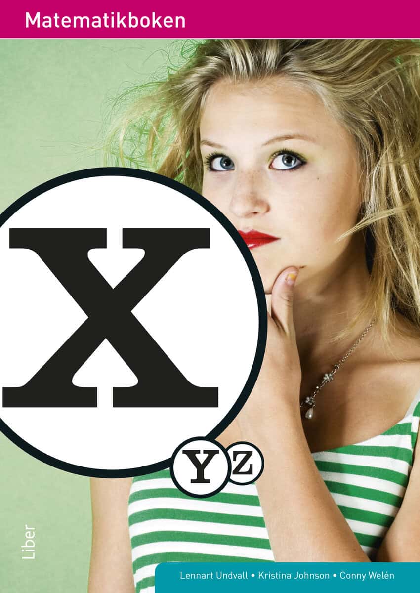 Undvall, Lennart ; Johnson, Kristina ; Welén, Conny : Matematikboken X