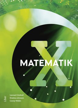 Undvall, Lennart ; Johnson, Kristina ; Welén, Conny ; Ramsfeldt, Sara : Matematik X