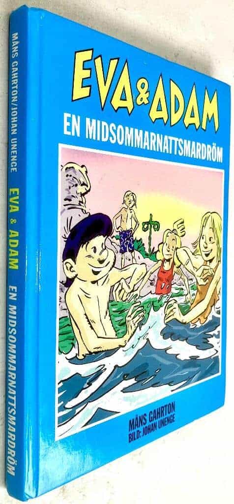 Unenge, Johan ; Gahrton, Måns : En midsommarnattsmardröm - Eva & Adam - Bok 7