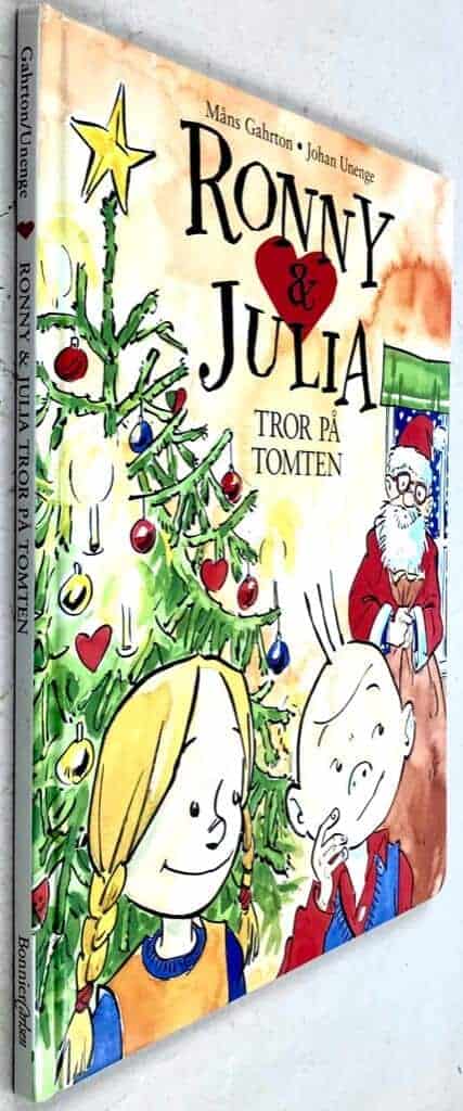 Unenge, Johan ; Gahrton, Måns : Ronny och Julia tror på tomten - Ronny & Julia - Bok 6