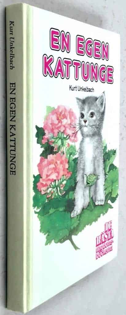 Unkelbach, Kurt ; Urkio, Ulla ; Eichwald, Bodil von : En egen kattunge